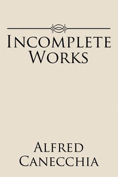 Incomplete Works - Canecchia, Alfred