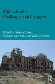 Afghanistan - Challenges and Prospects