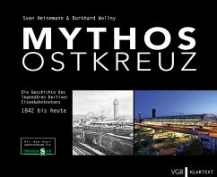 Mythos Ostkreuz - Wollny, Burkhard;Heinemann, Sven