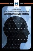 An Analysis of Alan D. Baddeley and Graham Hitch's Working Memory