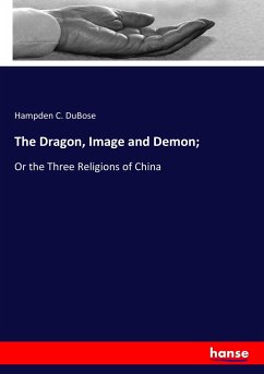 The Dragon, Image and Demon; - Dubose, Hampden C.