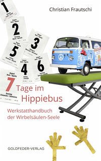 7 Tage im Hippie-Bus - Frautschi, Christian