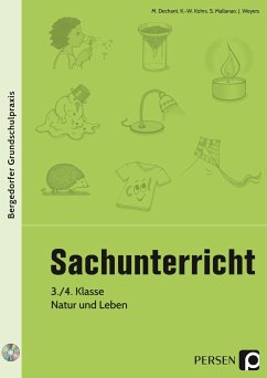 Sachunterricht - 3./4. Klasse, Natur und Leben - Dechant, M.; Kohrs, K. -W.; Mallanao, S.; Weyers, J.