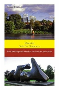 Münster Stadt der Skulpturen - Benning, Kristen