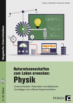 Naturwissenschaften zum Leben erwecken: Physik - Baur, A.; Ehrenfeld, U.; Hummel, E.; Schröter, E.