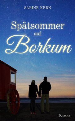 Spätsommer auf Borkum (eBook, ePUB) - Kern, Sabine
