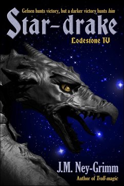 Star-drake (Lodestone Tales, #4) (eBook, ePUB) - Ney-Grimm, J. M.