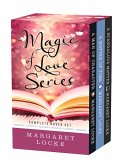 The Magic of Love Series: Complete Boxed Set (eBook, ePUB)