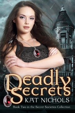 Deadly Secrets (The Secret Societies Collection, #2) (eBook, ePUB) - Nichols, Kat