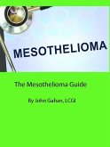 The Mesothelioma Guide (eBook, ePUB)