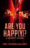 Are You HAPP(y)? We Can Help. (eBook, ePUB)