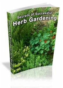 Secrets of Successful Herb Gardening (eBook, PDF) - Collectif, Ouvrage