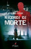 Ricordi di morte (eBook, ePUB)