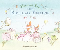 Hazel and Twig: The Birthday Fortune - Yu, Brenna Burns