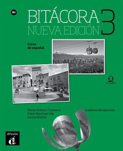 Bitacora 3 - Nueva edicion: Cuaderno de ejercicios + MP3 descargable (B1) - Muntal Tarrago, Jaume; Dolores Chamorro, Maria; Martinez Gila, Pablo