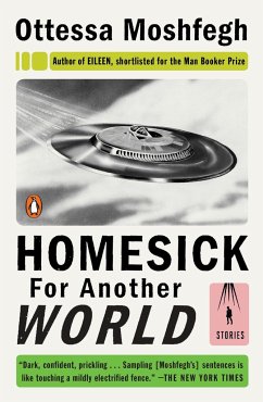 Homesick for Another World - Moshfegh, Ottessa