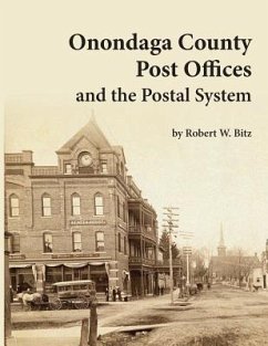 Onondaga County Post Offices and the Postal System - Bitz, Robert W.