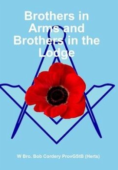 Brothers in Arms and Brothers in the Lodge - Cordery, Bob