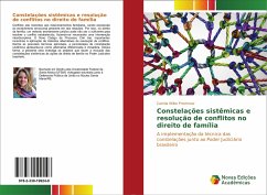Constelações sistêmicas e resolução de conflitos no direito de família - Wilke Prochnow, Camila