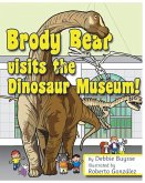 Brody Bear Visits the Dinosaur Museum!