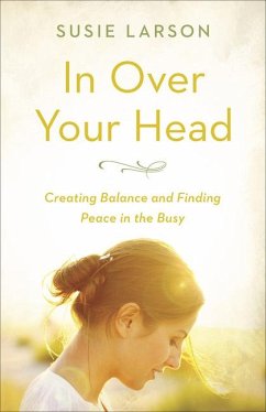 In Over Your Head - Larson, Susie