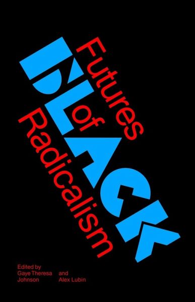 Futures of Black Radicalism (eBook, ePUB)