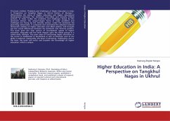 Higher Education in India: A Perspective on Tangkhul Nagas in Ukhrul