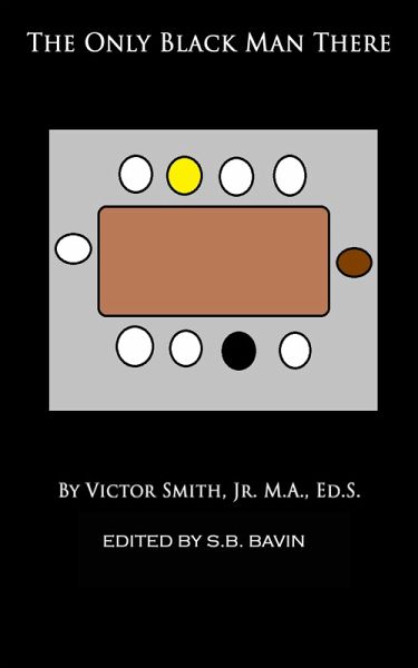 The Only Black Man There (eBook, ePUB) The Only Black Man There (eBook, ePUB)