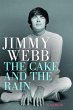 Jimmy Webb: The Cake and the Rain... - Bild 1
