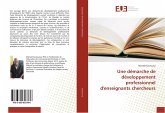 Une démarche de développement professionnel d'enseignants chercheurs Une démarche de développement professionnel d'enseignants chercheurs