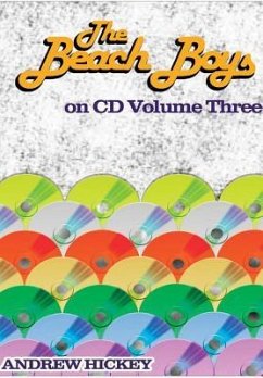 The Beach Boys on CD vol 3 - Hickey, Andrew