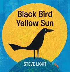 Black Bird Yellow Sun - Light, Steve