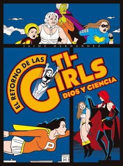 El retorno de las Ti-Girls, Dios y ciencia - Hernández, Jaime