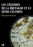 Les légendes de la Bretagne et le génie celtique (eBook, ePUB)