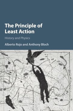The Principle of Least Action - Rojo, Alberto; Bloch, Anthony
