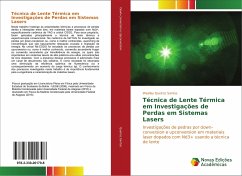 Técnica de Lente Térmica em Investigações de Perdas em Sistemas Lasers