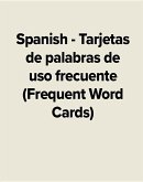 Spanish - Tarjetas de Palabras de USO Frecuente (Frequent Word Cards)