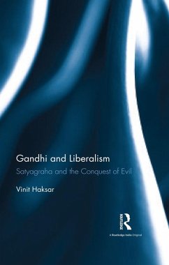 Gandhi and Liberalism (eBook, ePUB) - Haksar, Vinit