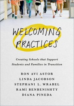 Welcoming Practices - Astor, Ron Avi; Jacobson, Linda; Wrabel, Stephanie L