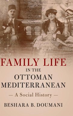 Family Life in the Ottoman Mediterranean - Doumani, Beshara B.