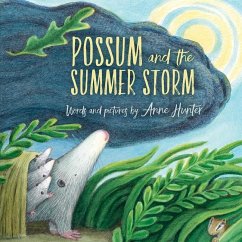 Possum and the Summer Storm - Hunter, Anne