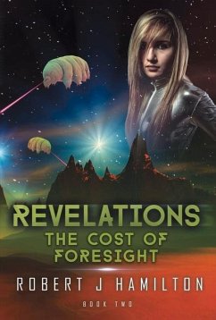 Revelations: The Cost of Foresight Volume 2 - Hamilton, Robert