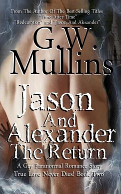 Jason And Alexander The Return - Mullins, G. W.