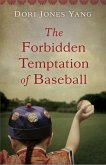 The Forbidden Temptation of Baseball (eBook, ePUB)