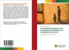 Formulação Histórica do Conceito de Pedofilia e a Incidência das Leis