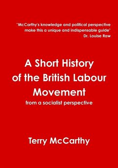 A Short History of the British Labour Movement - McCarthy, T.