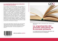 La organización del proceso educativo de la escuela primaria - Crespo O Relly, Nismel;Rguez Castill, Camilo;Rojas Villar, María Xiomara