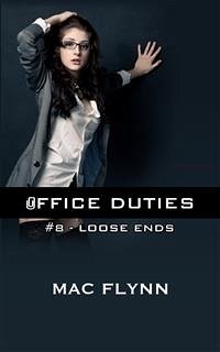 Loose Ends: Office Duties, Book 8 (Demon Paranormal Romance) (eBook, ePUB) - Flynn, Mac