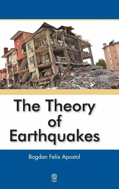 The Theory of Earthquakes - Apostol, Bogdan Felix