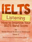 IELTS Listening: How to improve your IELTS band score (How to Improve your IELTS Test bandscores) (eBook, ePUB)